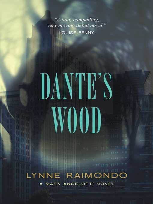 Title details for Dante's Wood by Lynne Raimondo - Wait list